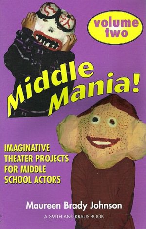 Middle Mania Two! (Young Actors Series)