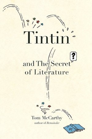 Tintin and the Secret of Literature