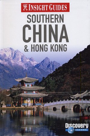 Insight Guide: Southern China