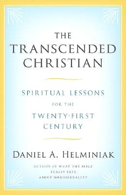 Transcended Christian: Spiritual Lessons for the Twenty-first Century