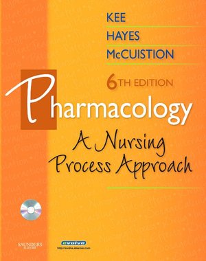 Pharmacology: A Nursing Process Approach