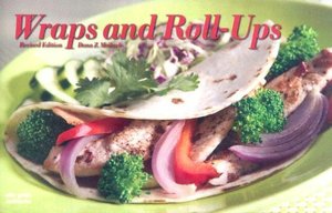 Wraps And Roll Ups, Revised Edition