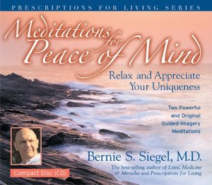 Meditations for Peace of Mind: Relax and Appreciate Your Uniqueness