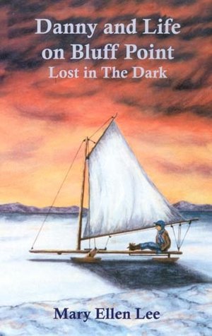 Danny and Life on Bluff Point: Lost in the Dark