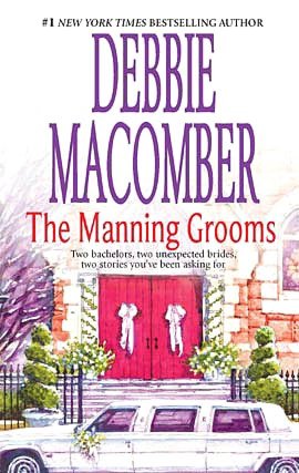 The Manning Grooms: Bride on the Loose/Same Time, Next Year
