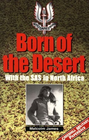 Born of the Desert: With the S. A. S. in North Africa