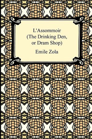 L'Assommoir (The Drinking Den, Or Dram Shop)