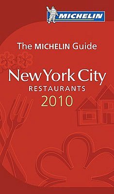 Michelin Guide: New York City Restaurants 2010
