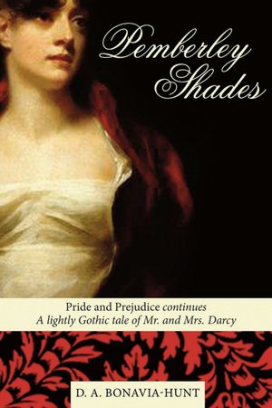 Pemberley Shades: A lightly Gothic tale of Mr. and Mrs. Darcy