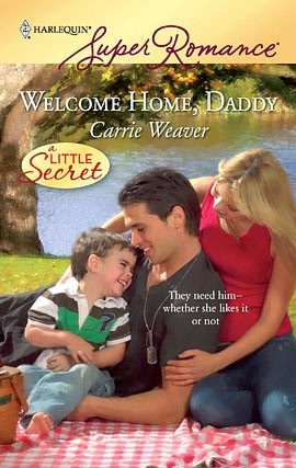 Welcome Home, Daddy (Harlequin Super Romance #1578)
