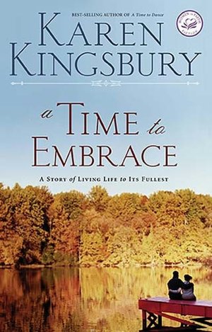 A Time to Embrace (Timeless Love Series #2)