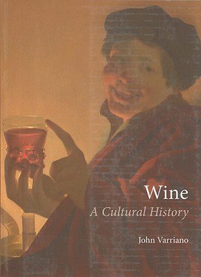 Wine: A Cultural History