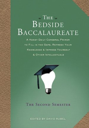 The Bedside Baccalaureate: The Second Semester