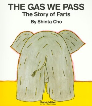 Gas We Pass: The Story of Farts