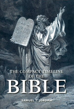 The Compact Timeline of the Bible
