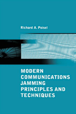 Modern Communications Jamming Principles And Techniques