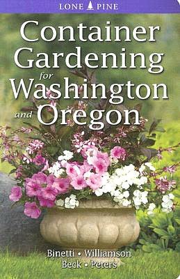 Container Gardening for Washington and Oregon