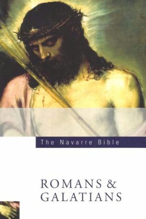 The Navarre Bible - Romans & Galatians