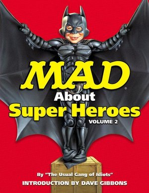 Mad about Superheroes, Volume 2