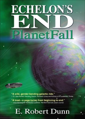 Echelon's End: Planetfall