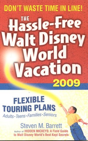 The Hassle-Free Walt Disney World Vacation 2009