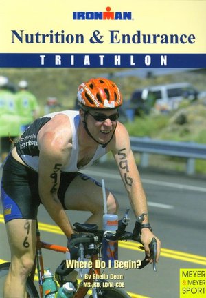 Nutrition & Endurance: Triathlon: Where do I Begin?