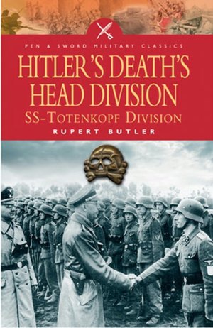 Hitler's Death's Head Division: SS Totenhopf Division