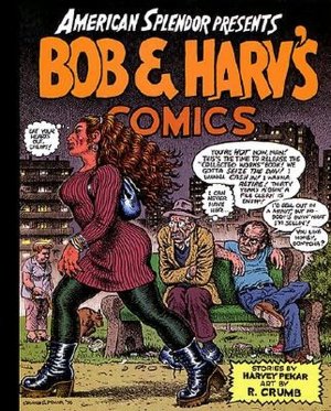 American Splendor Presents: Bob and Harv's Comics