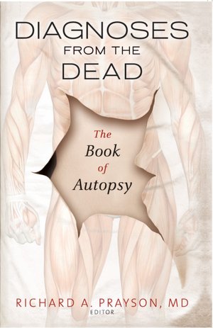 Diagnoses from the Dead: The Book of Autopsy