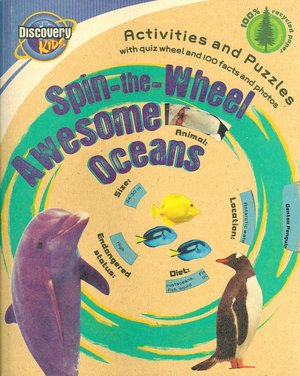 Spin-the-Wheel: Awesome Oceans (Discovery Kids Spin-the-Wheel Series)