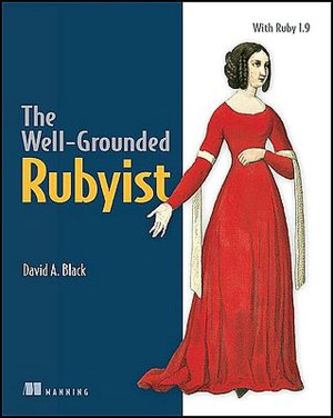 Well-Grounded Rubyist