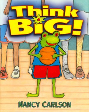 Think Big!
