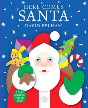 Here Comes Santa: A Mini Holiday Pop-Up