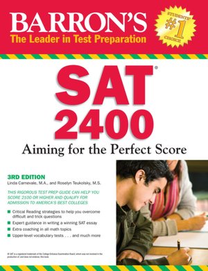 Barron's SAT 2400: Aiming for the Perfect Score