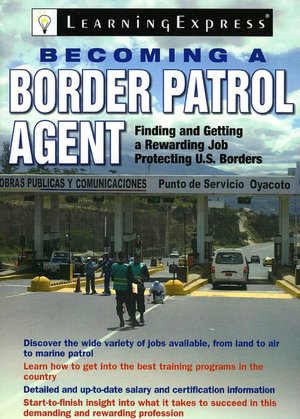 Becoming a Border Patrol Agent