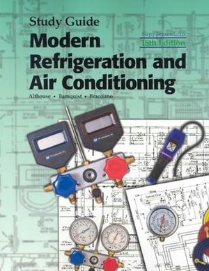 Modern Refrigeration and Air Conditioning (Study Guide)
