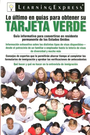 Lo Ultimo en Guias de Obtener su Tarjeta Verde