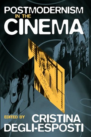 Postmodernism In The Cinema