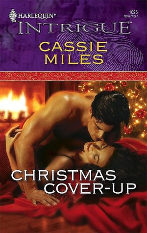 Christmas Cover-Up [Harlequin Intrigue Series #1025]
