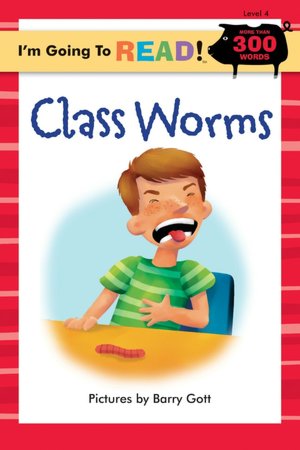 Class Worms (I'm Going to Read Level 4)