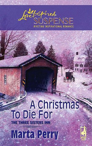 Christmas to Die For (Love Inspired Suspense Series)