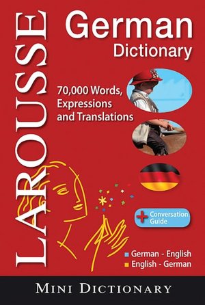Larousse Mini Dictionary : German-English / English-German