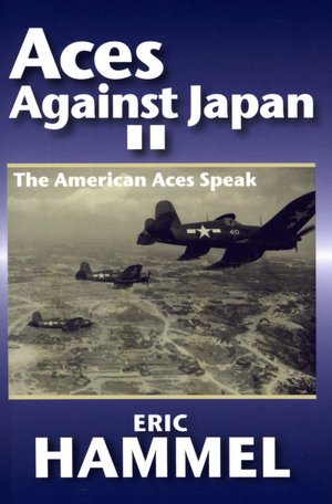 Aces Against Japan II: The American Aces Speak