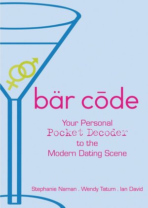BarCode: Your Personal Pocket Decoder to the Modern Dating Scene