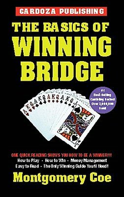 The Basics of Winning Bridge