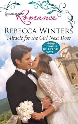 Miracle for the Girl Next Door (Harlequin Romance #4172)