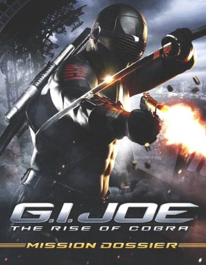 G.I. Joe: Rise of Cobra: Mission Dossier