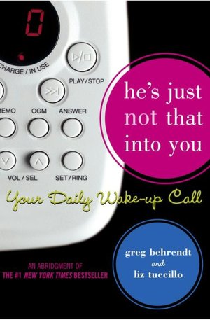 He's Just Not That into You: Your Daily Wake-Up Call (Abridged Paperback)
