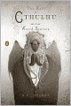 The Call of Cthulhu and Other Weird Stories: (Penguin Classics Deluxe Edition)