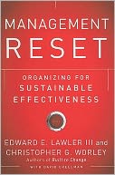 Management Reset: Organizing for Sustainable Effectiveness